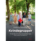Røde Kors kvindegrupper - inspirationskatalog