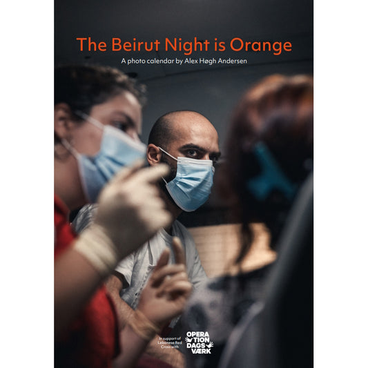 The Beirut Night is Orange – photo calendar by Alex Høgh Andersen