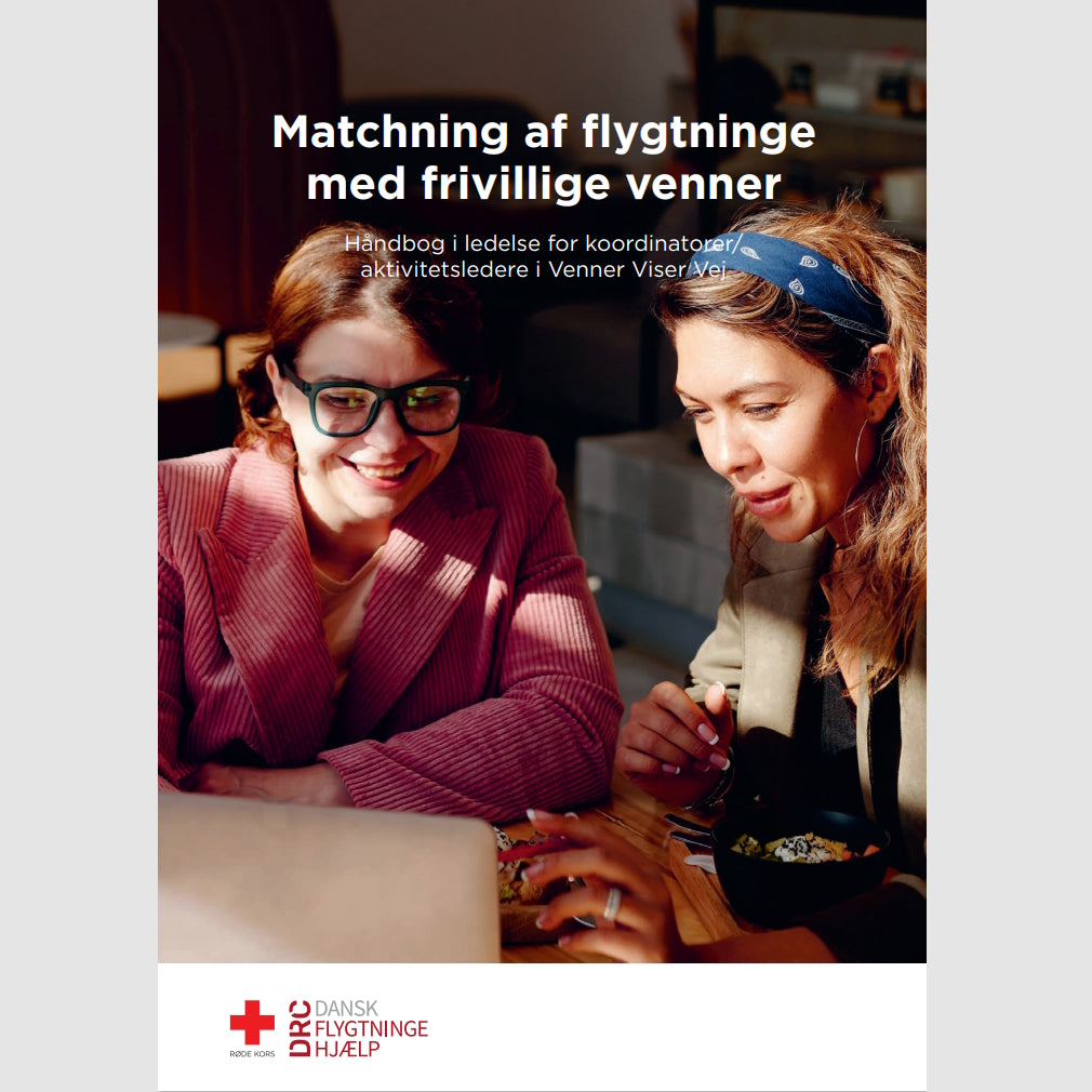 Håndbog: Matchning af flygtninge med frivillige venner – Røde Kors